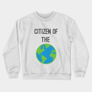 Citizen of The World Crewneck Sweatshirt